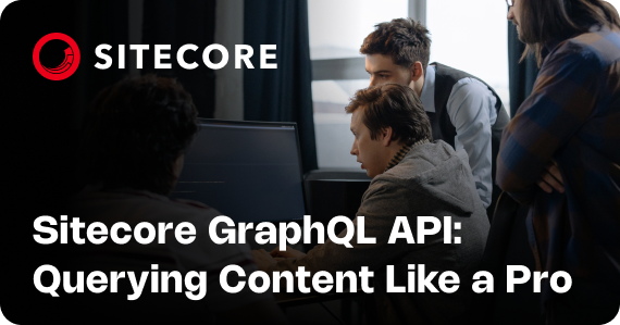 Sitecore GraphQL API: Querying Content Like a Pro