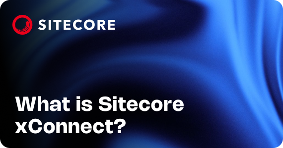What is Sitecore xConnect?